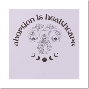 Abortion Is Healthcare Posters and Art